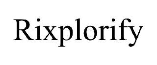 RIXPLORIFY