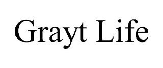 GRAYT LIFE