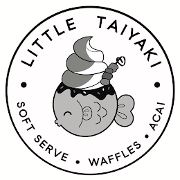 LITTLE TAIYAKI ∙ SOFT SERVE ∙ WAFFLES ∙ ACAI ∙