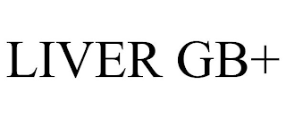 LIVER GB+