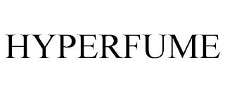 HYPERFUME