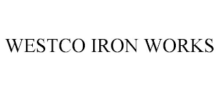 WESTCO IRON WORKS