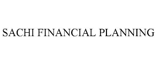 SACHI FINANCIAL PLANNING