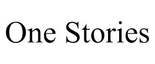 ONE STORIES
