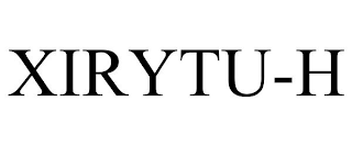 XIRYTU-H