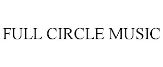 FULL CIRCLE MUSIC
