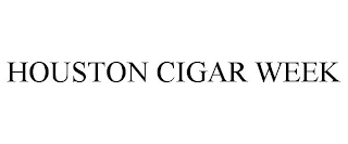 HOUSTON CIGAR WEEK