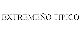 EXTREMEÑO TIPICO