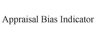 APPRAISAL BIAS INDICATOR