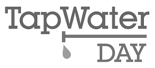 TAPWATER DAY