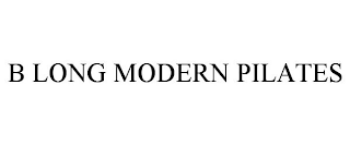 B LONG MODERN PILATES