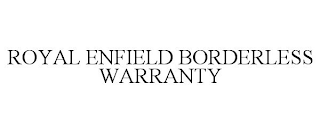 ROYAL ENFIELD BORDERLESS WARRANTY