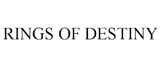 RINGS OF DESTINY
