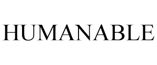 HUMANABLE
