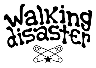WALKING DISASTER