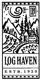 LH LOG HAVEN ESTB. 1920