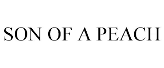 SON OF A PEACH