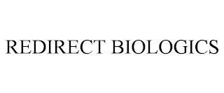 REDIRECT BIOLOGICS