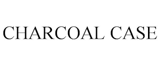 CHARCOAL CASE