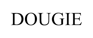 DOUGIE