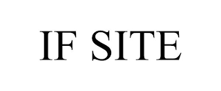 IF SITE