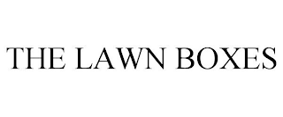 THE LAWN BOXES