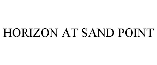 HORIZON AT SAND POINT