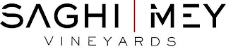 SAGHI MEY VINEYARDS