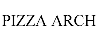 PIZZA ARCH