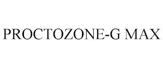 PROCTOZONE-G MAX