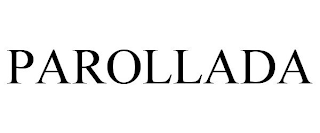 PAROLLADA