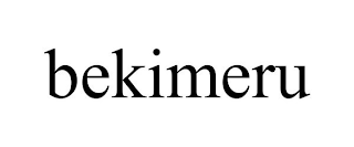 BEKIMERU