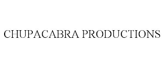 CHUPACABRA PRODUCTIONS