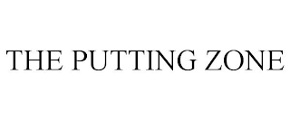 THE PUTTING ZONE