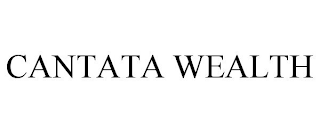CANTATA WEALTH