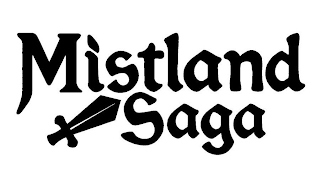 MISTLAND SAGA