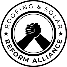 ROOFING & SOLAR REFORM ALLIANCE