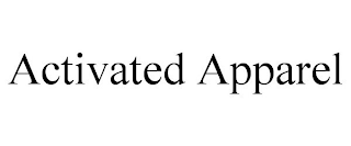 ACTIVATED APPAREL