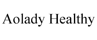 AOLADY HEALTHY