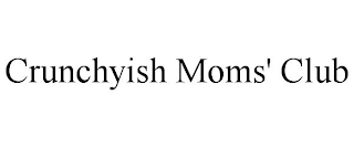 CRUNCHYISH MOMS' CLUB