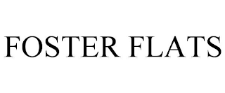 FOSTER FLATS