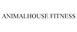 ANIMALHOUSE FITNESS