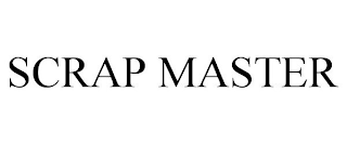 SCRAP MASTER