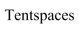 TENTSPACES