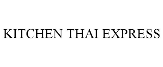 KITCHEN THAI EXPRESS