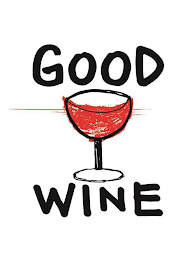GOOD WINE