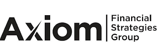 AXIOM FINANCIAL STRATEGIES GROUP