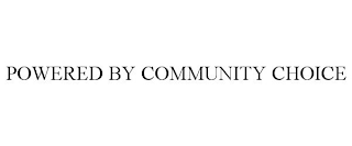POWERED BY COMMUNITY CHOICE