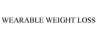 WEARABLE WEIGHT LOSS