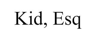 KID, ESQ